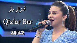 Qizlar Bar | قىزلار بار | Uyghur 2022  Уйгурча нахша  Uyghur nahxa | Uyghur songs