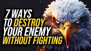 7 Ways To Destroy Your Enemy Without Fighting By Titan Man | Motivational Video