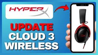 NEW! HOW TO UPDATE HYPERX CLOUD 3 WIRELESS – STEP-BY-STEP GUIDE 2025