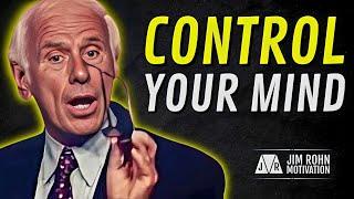 Learn To Control Your Mind | Jim Rohn Motivation