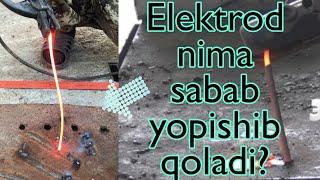 Elektrod yopishib qolish sabablari. Svarka qilishni o'rganayotganlar uchun maslahat.