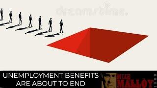 Unemployment Benefits Are About to End
