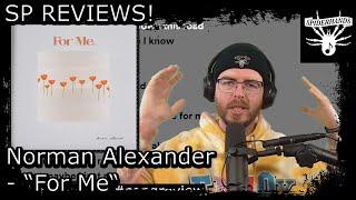 An ode to the benefits of self-care! | SP REVIEWS Norman Alexander - For Me #songreview