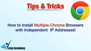 How to Install Multiple Chrome Browsers with Independent Functionality!