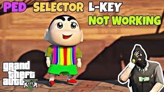 GTA 5 - Add-on Peds [L] Key Not Working Problem Fix  Ped Selector L Key Problem Fix