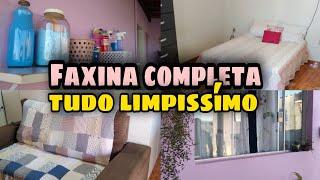 FAXINA COMPLETA: CASA LIMPISSÍMA E ORGANIZADA