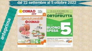 #volantino #conad city offerte valide dal 22 settembre al 5 ottobre 2022