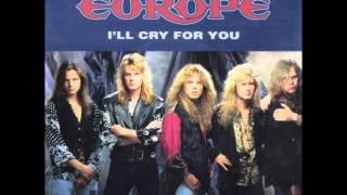 Europe   I'll Cry For You + Lyrics