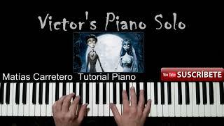 COMO TOCAR EN PIANO !!! Victo's Piano Solo- EL CADAVER DE LA NOVIA //Tutorial Piano//