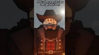 Arsonist class in Dead rails is op 