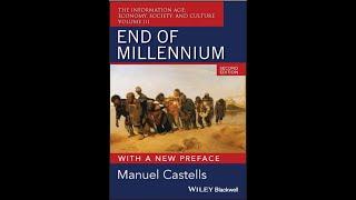 "End of Millennium" By Manuel Castells