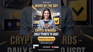 Binance| Word of The Day|Tariffs Theme|Apr 24 Today's Answers|@Click2EarnDigitalHub #cryptocurrency