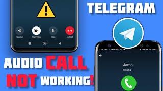 How To Fix Telegram Calling Problem || Call not Working or Coming Issues on Android