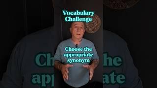 English Vocabulary Challenge ⭐️ Choose the appropriate synonym ⭐️