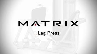 Matrix Fitness | Versa Series | Leg Press | Setup & Movements