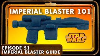 THE BEST Guide to Imperial Blasters - Star Wars Kenner Vintage Toys - EP 51 - The Padawan Collector