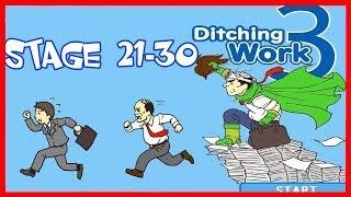 Ditching Work 3 Android/ios Gameplay Stage 21 - 30