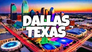 What to Do and Where to Go in Dallas, Texas?