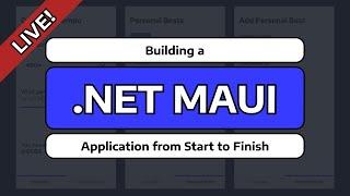 Day 1 of Building a .NET MAUI Application from Start to Finish