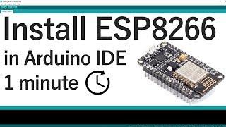 Install the ESP8266 Board in Arduino IDE in less than 1 minute (Windows, Mac OS X, and Linux)