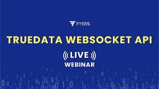 TrueData Websocket API:  A live session