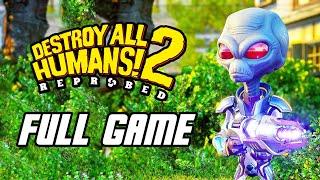 Destroy All Humans 2: Reprobed - Full Game Gameplay Walkthrough (PS5)