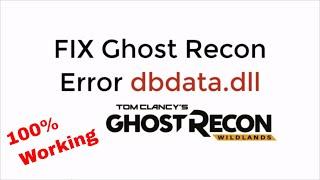 FIX dbdata.dll For Ghost Recon Wildlands (2021)