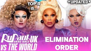 UK Vs The World S3 *UPDATED* Elimination Order & Top 4 - RuPaul's Drag Race