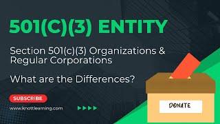 What's the Difference Between a 501(c)(3) Organization and a Corporation?