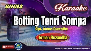 Botting Tenri Sompa_Karaoke Bugis_Tanpa Vocal_By Arman Ruzanda