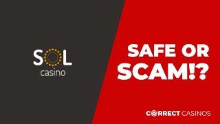 Sol Casino. Is it safe?