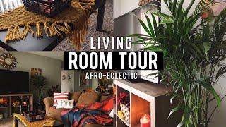 LIVING ROOM TOUR | Afro-Eclectic, Earthy & Super Affordable!