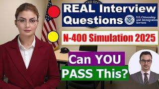 US Citizenship Interview Simulation 2025 – Officer Asks Common Questions in new N400 Application