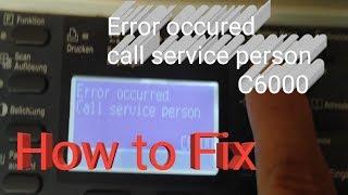 How to Fix Error C6000..Kyocera Xerox Machine.