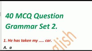 40 MCQ Question English Grammar set 2