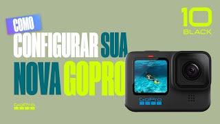 GoPro: Como Configurar Sua Nova HERO10 Black