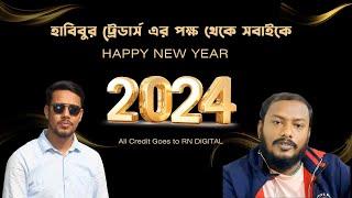 Habibur tedars thake sobaike janai Happy new year 2024