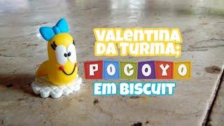 Valentina da Turma POCOYO em Biscuit - DIY