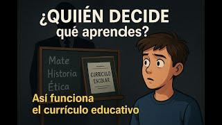 Currículo Educativo: Qué es, Cómo Funciona y Por Qué Importa en Clase