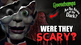 Were Goosebumps & Are You Afraid Of The Dark As Terrifying As I Remember?