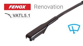 How to install Fenox Renovation wiper blades. VATL5.1 fit