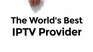 The best IPTV provider 2019