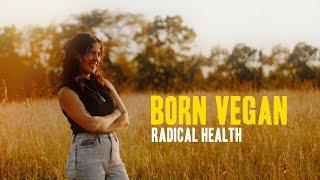 Evolution of a Lifelong Vegan with Sarina Farb | Radical Health Podcast ep. 17