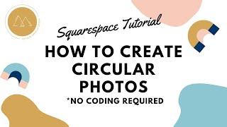 Canva Tutorial: How to Create Circular Photos for Your Website