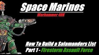 Space Marines How to build a Salamanders list Firestorm Assault Force Warhammer 40K