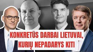 KONKRETŪS DARBAI LIETUVAI, kurių nepadarys kiti