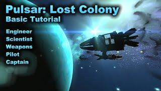 Pulsar: Lost Colony Quick Tutorial - Basics of Classes