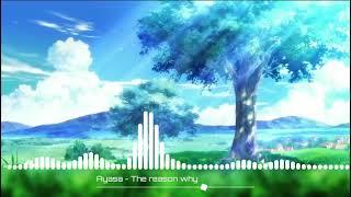 Ayasa - The reason why