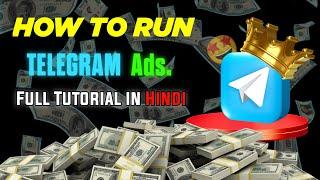 How to Run Telegram Ads in 2024 | Telegram Ads Kaise Run Kare? Telegram Ads Tutorial in Hindi 2024