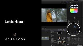 13 - Letterbox - mFilmLook FCP Plugin Tutorial - MotionVFX